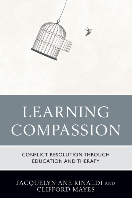 Learning Compassion: Conflict Resolution through Education and Therapy
