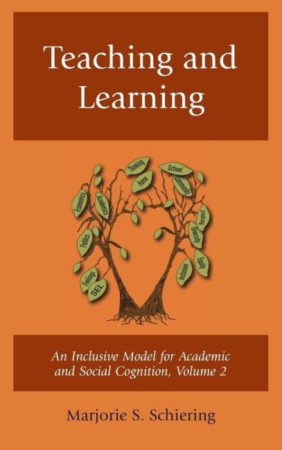 Teaching and Learning: An Inclusive Model for Academic and Social Cognition