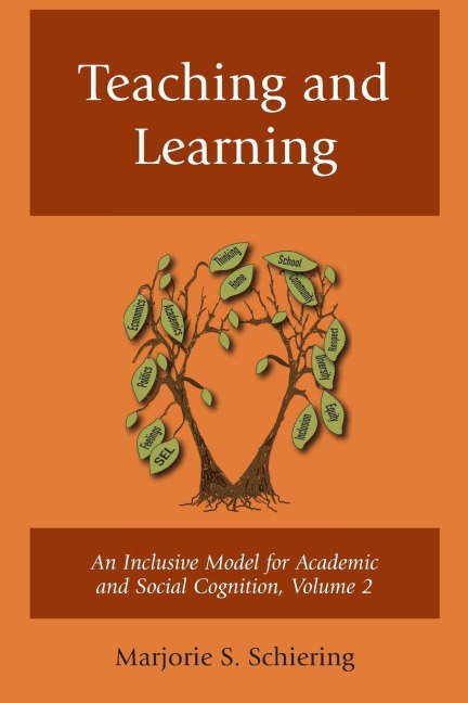 Teaching and Learning: An Inclusive Model for Academic and Social Cognition