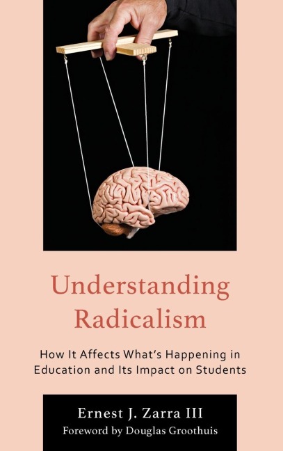 Understanding Radicalism: How It Affects Whats Happening in Education and Its Impact on Students