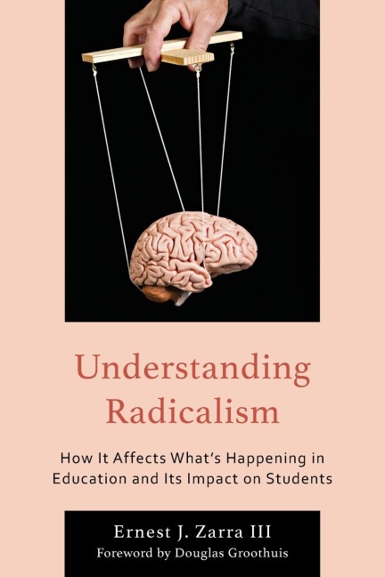 Understanding Radicalism: How It Affects Whats Happening in Education and Its Impact on Students