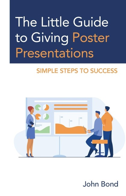 Little Guide to Giving Poster Presentations: Simple Steps to Success