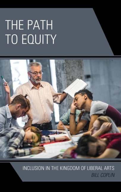 Path to Equity: Inclusion in the Kingdom of Liberal Arts