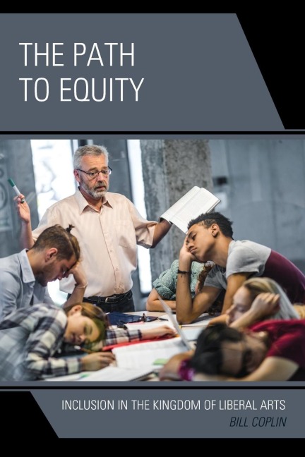 Path to Equity: Inclusion in the Kingdom of Liberal Arts