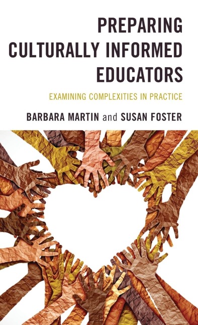 Preparing Culturally Informed Educators: Examining Complexities in Practice