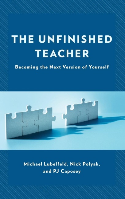 Unfinished Teacher: Becoming the Next Version of Yourself