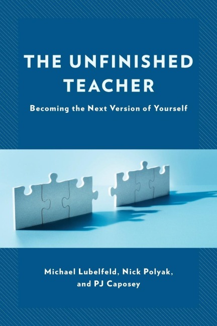 Unfinished Teacher: Becoming the Next Version of Yourself