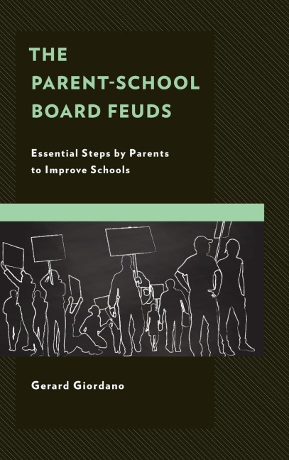 Parent-School Board Feuds: Essential Steps by Parents to Improve Schools
