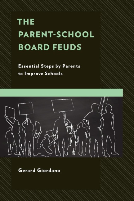 Parent-School Board Feuds: Essential Steps by Parents to Improve Schools