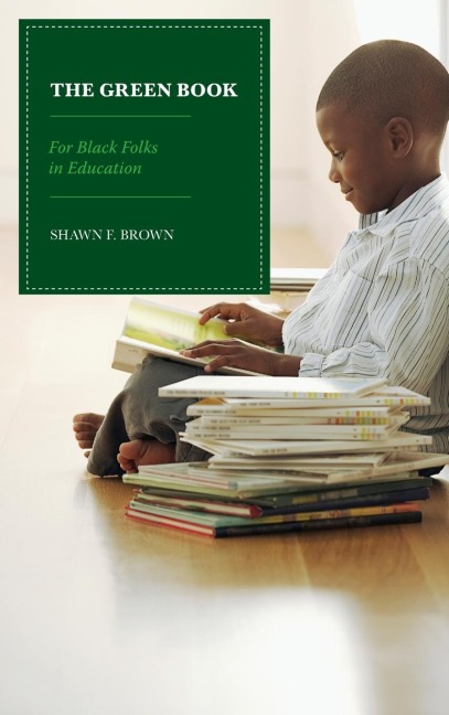 Green Book: For Black Folks in Education