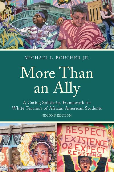More Than an Ally: A Caring Solidarity Framework for White Teachers of African American Students
