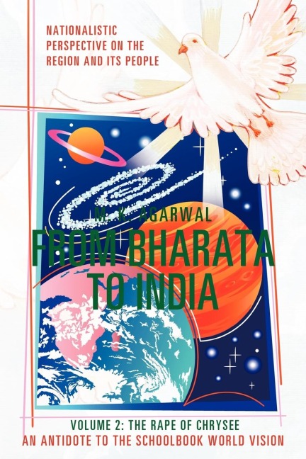From Bharata to India: Volume 2: The Rape of Chrysee