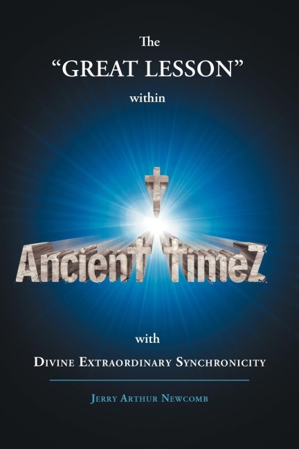 Ancient timeZ: The GREAT LESSON within Ancient Timez with DIVINE  EXTRAORDINARY  SYNCHRONICITY