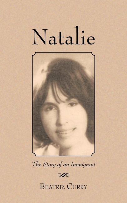 Natalie: The Story of an Immigrant