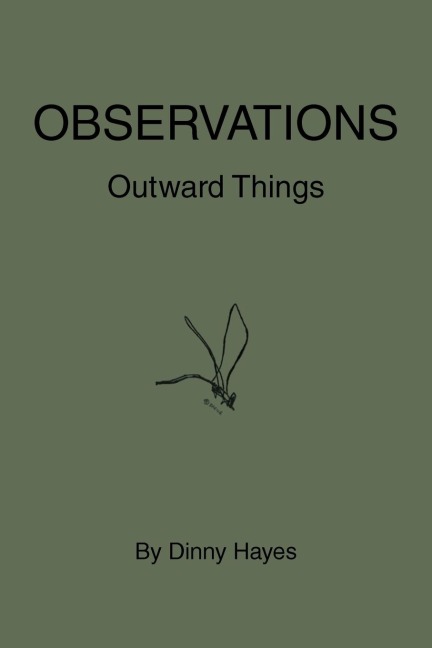 Observations: Outward Things