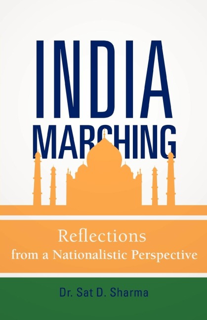 India Marching: Reflections from a Nationalistic Perspective