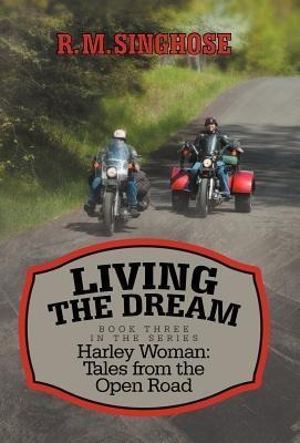 Living the Dream: Harley Woman: Tales from the Open Road