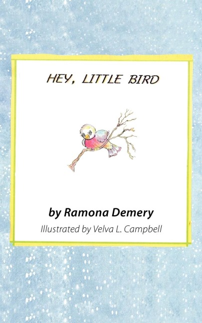 Hey, Little Bird: Verses for Children