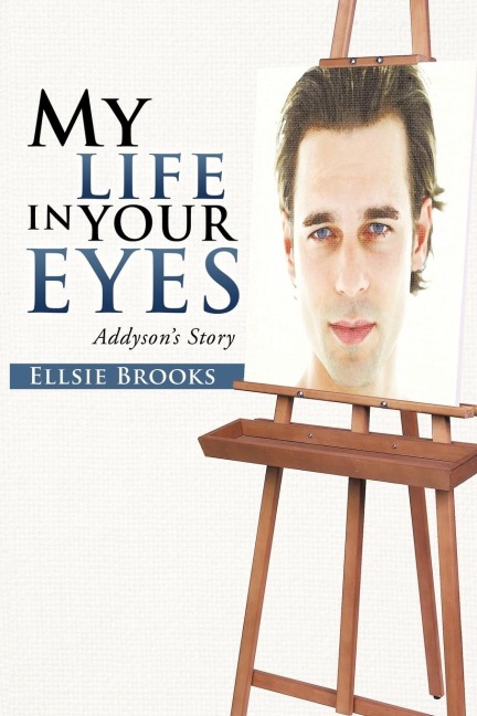 My Life in Your Eyes: Addysons Story