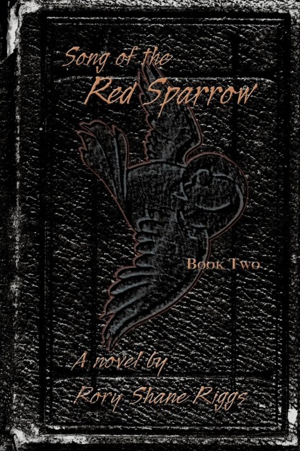Song of the Red Sparrow, Book Two: Early Mourning