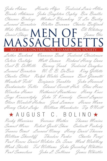 Men of Massachusetts: Bay State Contributors to American Society