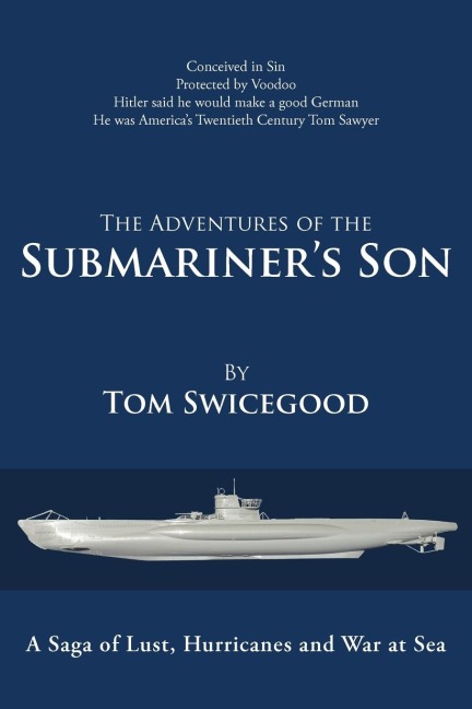 The Adventures of the Submariners Son
