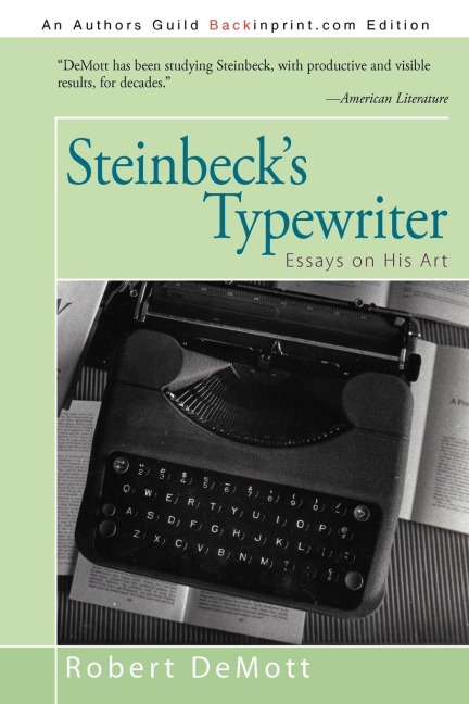 Steinbecks Typewriter: Essays on His Art