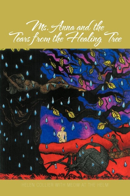 Ms. Anna and the Tears from the Healing Tree