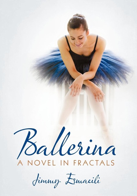 Ballerina: A Novel in Fractals