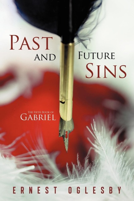Past and Future Sins: The Fifth Book of Gabriel