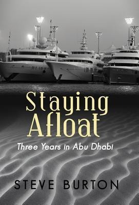 Staying Afloat: Three Years in Abu Dhabi