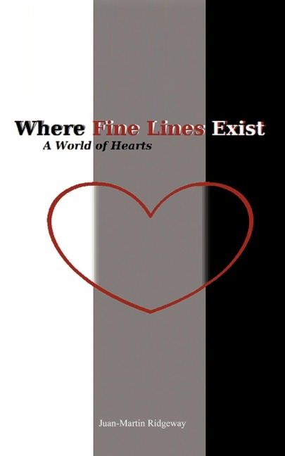 Where Fine Lines Exist: A World of Hearts