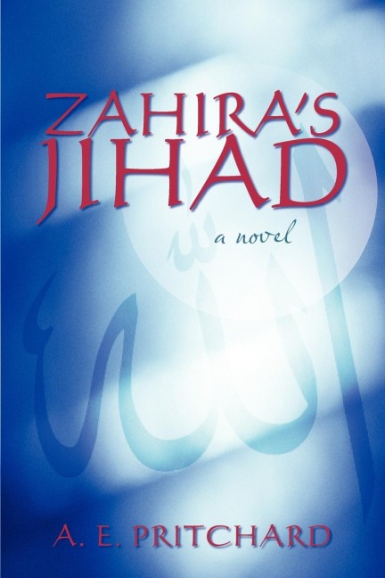 Zahiras Jihad: Book Three in the St. Martins Series