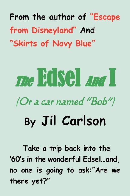 The Edsel and I: (Or a Car Named Bob)