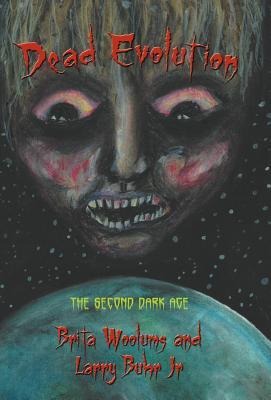Dead Evolution: The Second Dark Age