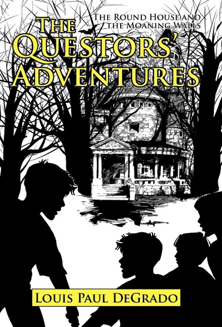 The Questors' Adventures: The Round House and the Moaning Walls