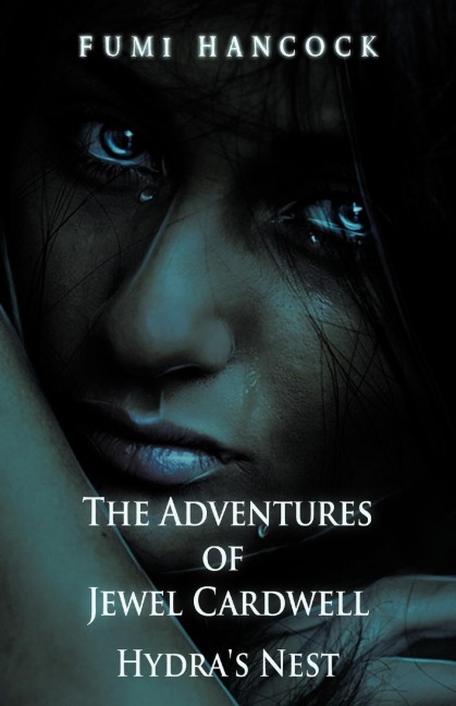 The Adventures of Jewel Cardwell: Hydras Nest