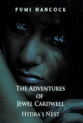 The Adventures of Jewel Cardwell: Hydra's Nest