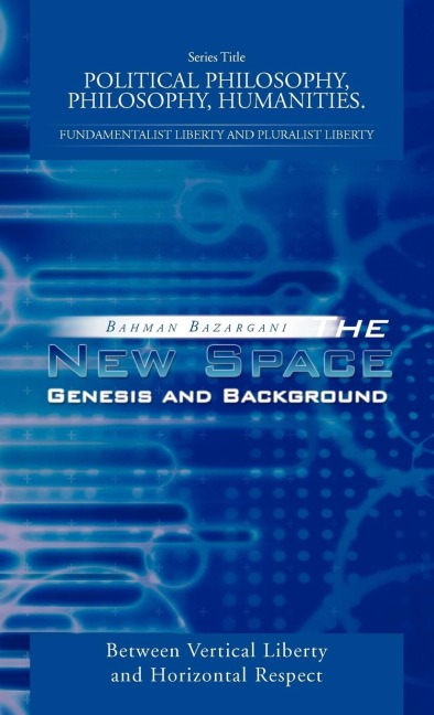 The New Space: Genesis and Background: Between Vertical Liberty and Horizontal Respect