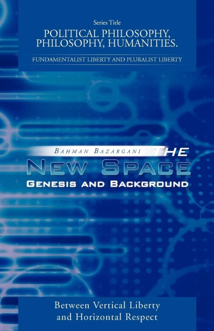 The New Space: Genesis and Background: Between Vertical Liberty and Horizontal Respect