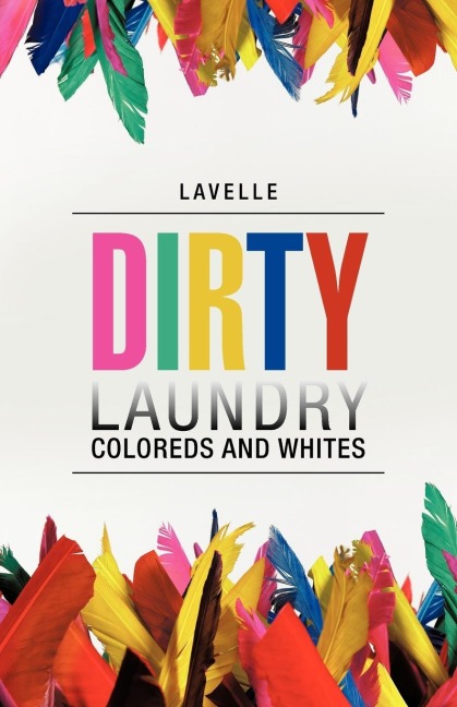 Dirty Laundry: Coloreds and Whites