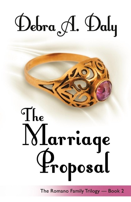 The Marriage Proposal: The Romano Family Trilogy - Book 2