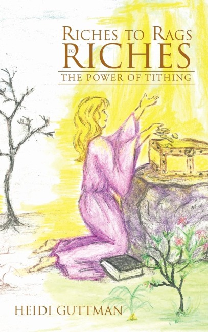 Riches to Rags to Riches: The Power of Tithing