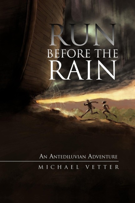 Run Before the Rain: An Antediluvian Adventure