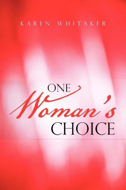 One Womans Choice