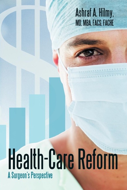 Health-Care Reform: A Surgeons Perspective