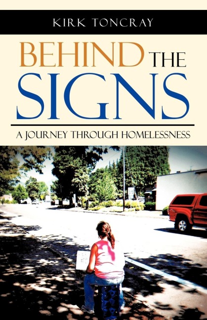 Behind the Signs: A Journey Through Homelessness