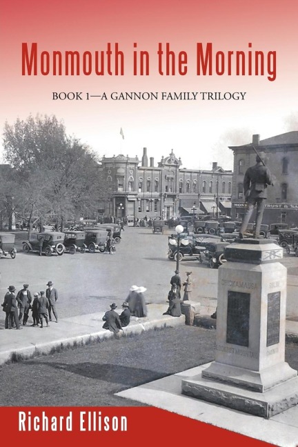 Monmouth in the Morning: Book 1-A Gannon Family Trilogy