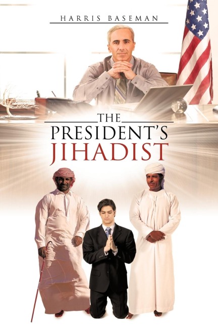 The Presidents Jihadist
