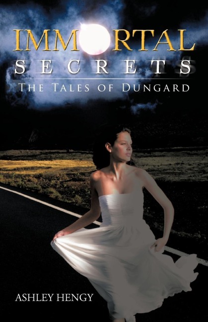 Immortal Secrets: The Tales of Dungard